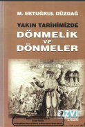 Yakın Tarihimizde Dönmelik ve Dönmeler